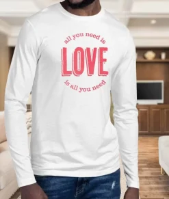 Nayked Apparel Shirts>Men'S Ridiculously Soft Cotton Long Sleeve Graphic Tee | All You Need Is Love