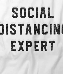 Nayked Apparel T-Shirts>Women'S Ridiculously Soft 100% Cotton Graphic Tee | Social Distancing Expert