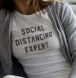 Nayked Apparel Tops>Women'S Ridiculously Soft 100% Cotton Graphic Tee | Social Distancing Expert